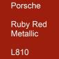 Preview: Porsche, Ruby Red Metallic, L810.